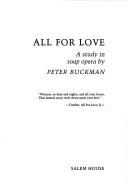 Cover of: All for Love by Peter Buckman, Peter Buckman