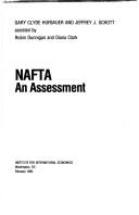 Cover of: NAFTA by Gary Clyde Hufbauer, Jeffrey J. Schott