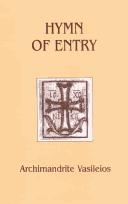Cover of: Hymn of entry: liturgy and life in the Orthodox church