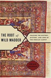 Cover of: The Root of Wild Madder by Brian Murphy