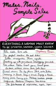 Cover of: Males, Nails, Sample Sales: Everything a Woman Must Know to be Smarter, Savvier, Saner, Sooner
