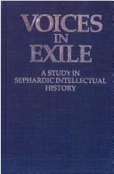 Cover of: Voices in exile: a study in Sephardic intellectual history