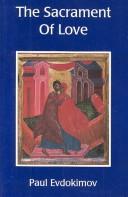 Cover of: The Sacrament of Love by Paul Evdokimov