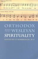 Cover of: Orthodox and Wesleyan Spirituality