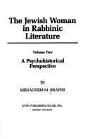 Cover of: The Jewish Woman in Rabbinic Literature, Volume 2 | Menachem M. Brayer