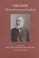 Cover of: Thrombosis and emboli 1846-1856