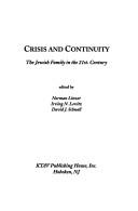Cover of: Crisis and Continuity: The Jewish Family in the 21st Century