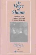 Cover of: The Voice of Shame: Silence and Connection in Psychotherapy ("Gestalt Institute of Cleveland Book Series)