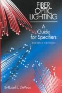 Fiber Optic Lighting by Russell L. Deveau