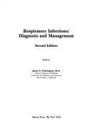 Cover of: Respiratory infections: diagnosis and management