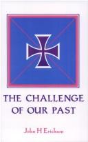 Cover of: The challenge of our past: studies in Orthodox Canon law and Church history