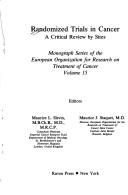 Randomized trials in cancer by Maurice L. Slevin