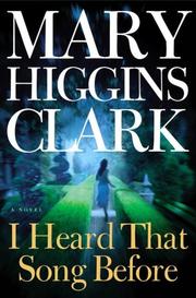 Cover of: I Heard That Song Before by Mary Higgins Clark
