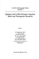 Cover of: Epilepsy and GABA receptor agonists by editors, G. Bartholini ... [et al.].