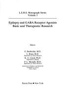 Cover of: Epilepsy and Gaba Receptor Agonists: Basic and Therapeutic Research (L.E.R.S. Monograph Series)