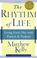 Cover of: The Rhythm of Life