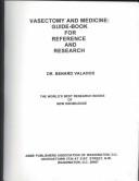 Cover of: Vasectomy and medicine: guidebook for reference & research