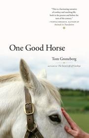 Cover of: One good horse: learning to train and trust a horse