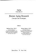 Cover of: Human aging research: concepts and techniques