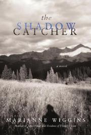 Cover of: The Shadow Catcher by Marianne Wiggins