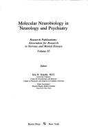 Cover of: Molecular Neurobiology in Neurology and Psychiatry (Research Publications (Association for Research in Nervous and Mental Disease))