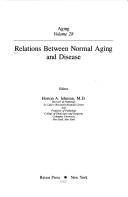 Cover of: Relations between normal aging and disease