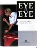 Cover of: Eye to Eye by Peter E. Marsh