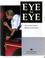 Cover of: Eye to Eye