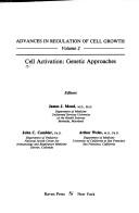 Cover of: Cell Activation: Genetic Approaches (Advances in Regulation of Cell Growth)