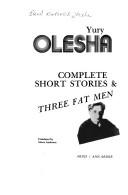 Cover of: Complete short stories & Three fat men