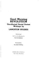 Cover of: Good Morning, Revolution by Langston Hughes, J. Saunders Redding