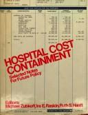 Hospital cost containment by Michael Zubkoff, Ruth S. Hanft