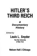 Cover of: Hitler's Third Reich by Louis Leo Snyder