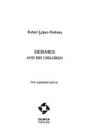 Cover of: Hermes and His Children by Rafael Lopez-Pedraza