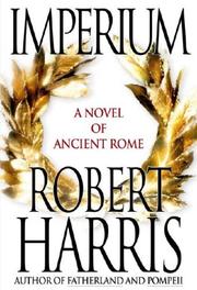 Cover of: Imperium by Robert Harris, Robert Harris