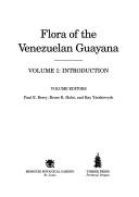 Flora of the Venezuelan Guayana by Julian A. Steyermark, Flora of the Venezuelan Guayana Editorial Committee, Bruno Manara, Bruce Holst, Kay Yatskievych, Paul E. Berry