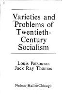 Cover of: Varieties and Problems of Twentieth Century Socialism