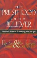Cover of: The Priesthood of the Believer by Sam Sasser