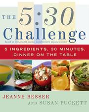 Cover of: The 5:30 Challenge: 5 Ingredients, 30 Minutes, Dinner on the Table