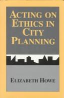 Cover of: Planning and zoning New York City: yesterday, today, and tomorrow