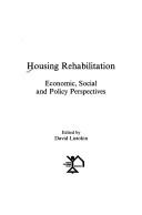 Cover of: Housing rehabilitation by edited by David Listokin.