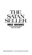 Cover of: The Satan-seller by Mike Warnke