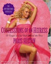 Cover of: Confessions of an Heiress by Paris Hilton, Merle Ginsberg