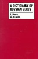 Cover of: dictionary of Russian verbs | E. Daum