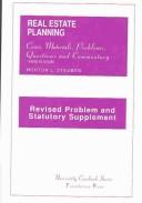 Cover of: Real Estate Planning: Problem and Statutory Supplement (University Casebook Series)