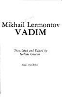Cover of: Mikhail Lermontov Vadim by Михаил Юрьевич Лермонтов