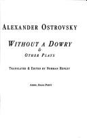 Cover of: Without a dowry & other plays