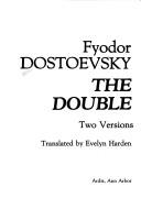 Cover of: The double | Fyodor Dostoevsky