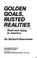 Cover of: Golden Goals, Rusted Realities