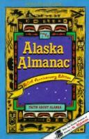 Cover of: The Alaska Almanac: Facts About Alaska (Alaska Almanac, Vol. 20)